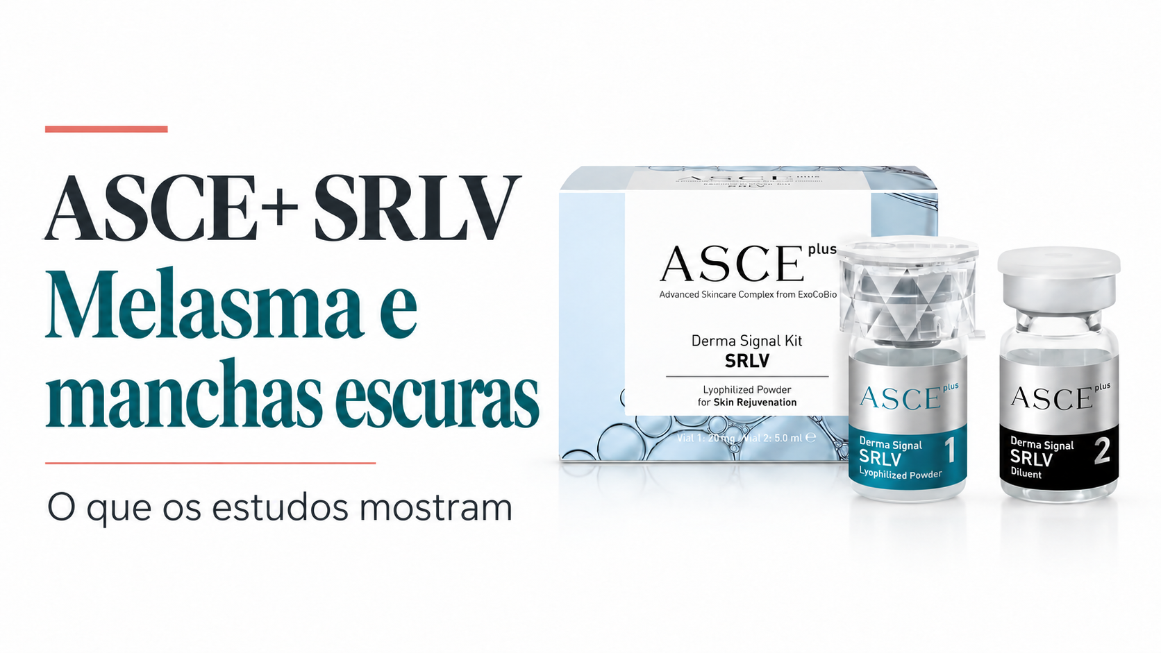 Kit ASCE+ SRLV e chamada sobre evidências para melasma